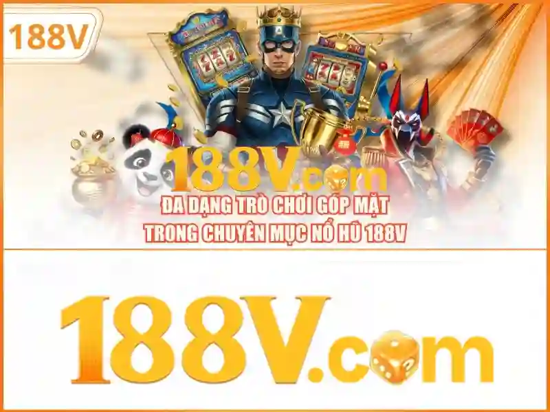Casino 188V – Trải Nghiệm Giải Trí Số 1 Với Độ Bảo Mật Cao 188v Chính Thức - 188V