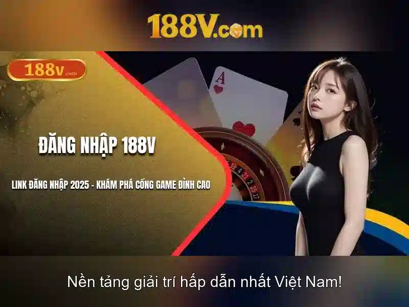 Khám phá 188v: một khía cạnh của công nghệ và tương lai 1 Đăng Nhập